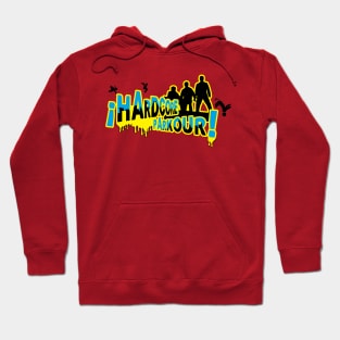 Hardcore Parkour! Hoodie